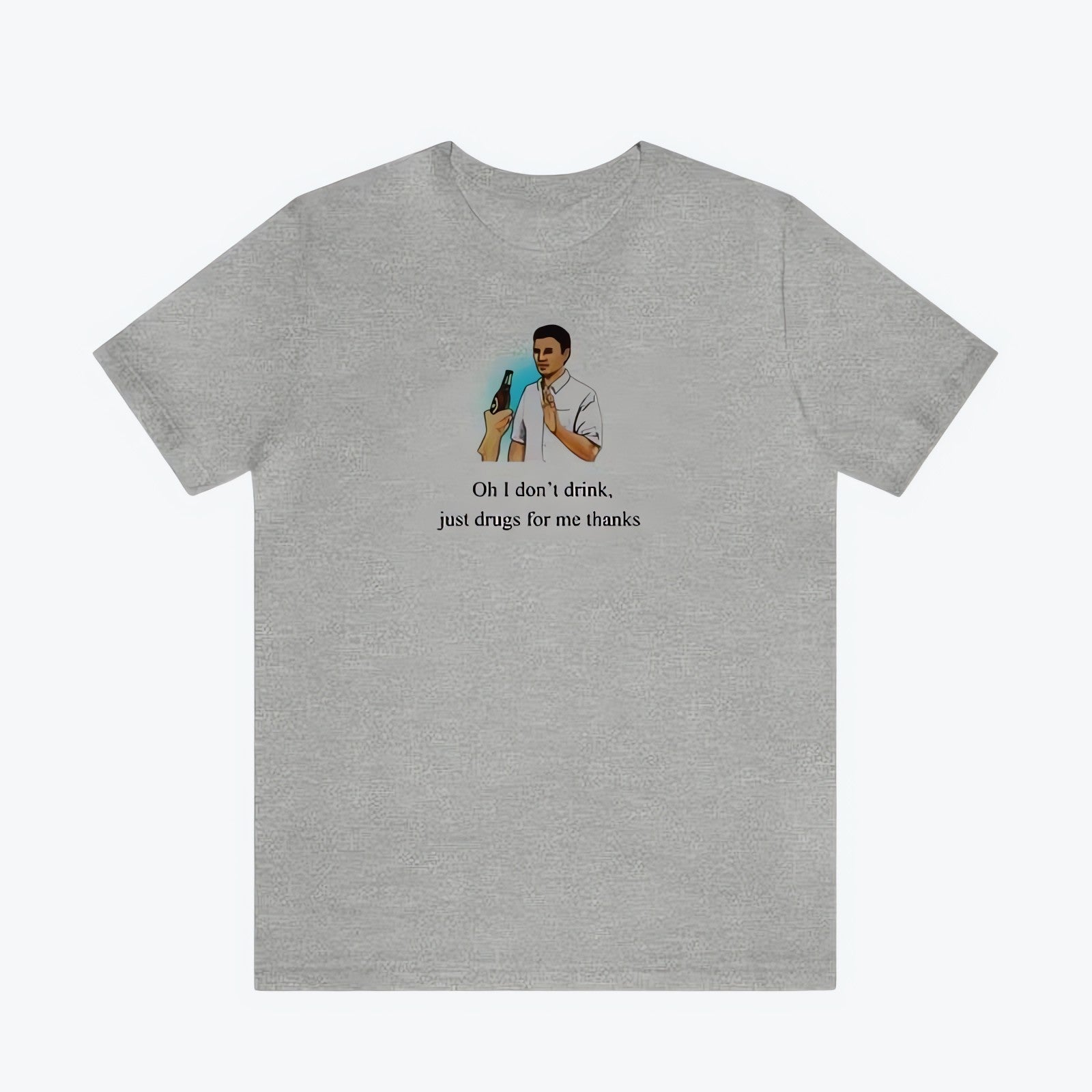 I Don't Drink Graphic Tee - KAYSMAR