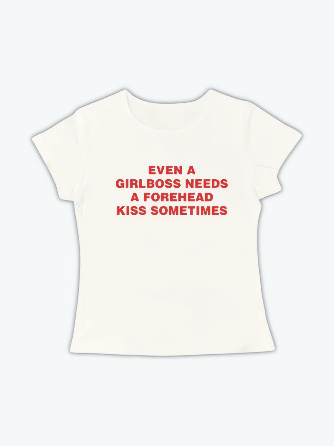 Girlboss Needs A Forehead Kiss Tee - KAYSMAR