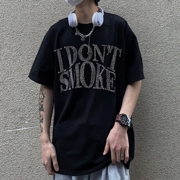 I Don't Smoke Tee - KAYSMAR