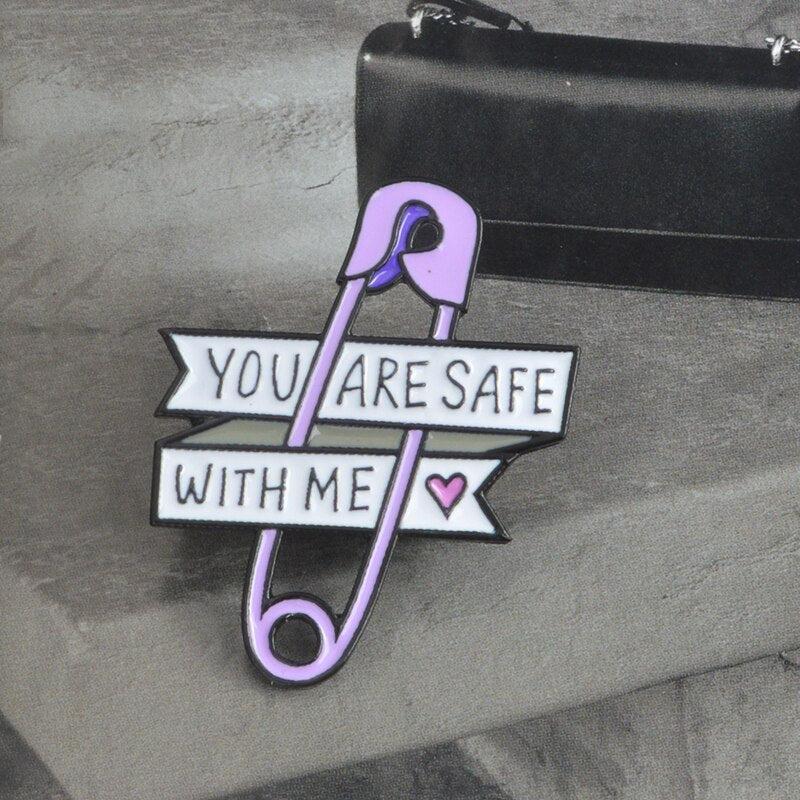 You Are Safe With Me Pins - KAYSMAR