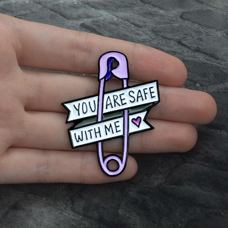 You Are Safe With Me Pins - KAYSMAR